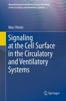 Hardcover Signaling at the Cell Surface in the Circulatory and Ventilatory Systems Book
