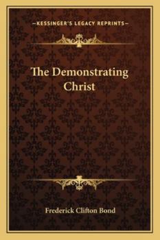 Paperback The Demonstrating Christ Book