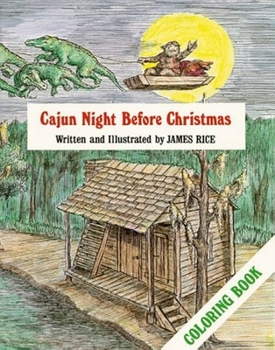 Paperback Cajun Night Before Christmas(r) Coloring B Book