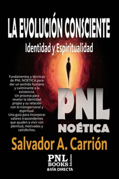 Paperback La Evolución Consciente: Identidad y Espiritualidad [Spanish] Book