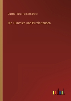 Paperback Die Tümmler- und Purzlertauben [German] Book