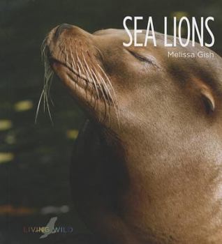 Sea Lions - Book  of the Living Wild