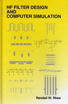 Hardcover Hf Filter Design and Computer Simulation Book