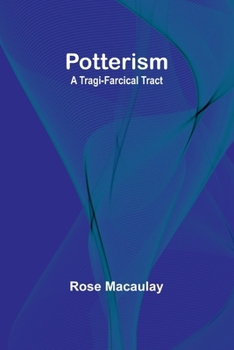 Paperback Potterism: A Tragi-Farcical Tract Book