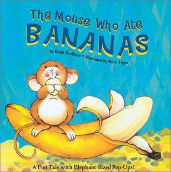 Hardcover The Mouse Who Ate Bananas Book