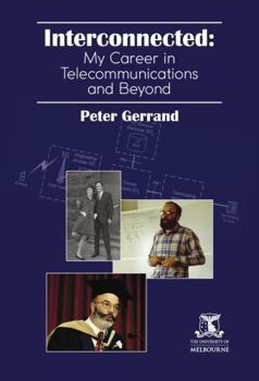 Paperback Interconnected: My Career in Telecommunications and Beyond Book