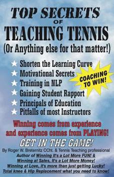 Paperback Top Secrets of Teaching Tennis: (Or anything else for that matter) Book