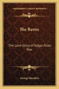 Paperback The Raven: The Love Story of Edgar Allan Poe Book