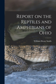Paperback Report on the Reptiles and Amphibians of Ohio Book