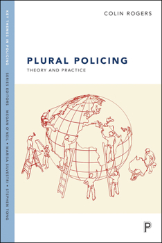 Paperback Plural Policing: The Mixed Economy of Visible Patrols in England and Wales Book