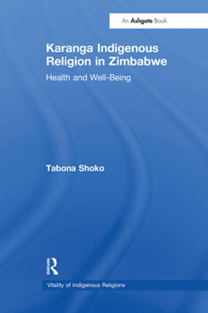 Paperback Karanga Indigenous Religion in Zimbabwe: Health and Well-Being Book