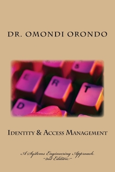 Paperback Identity & Access Management: A Systems Engineering Approach Book
