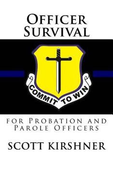 Paperback Officer Survival for Probation and Parole Officers Book