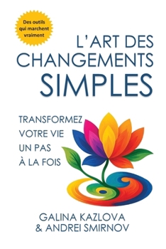 Paperback L'Art des Changements Simples [French] Book