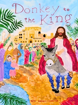 Hardcover Donkey to the King: - Book