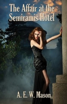 Paperback The Affair at the Semiramis Hotel Illustrated Book