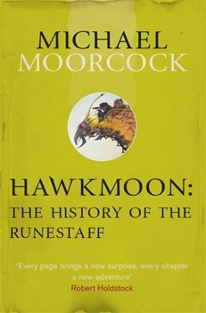 The jewel in the skull -- The mad god's amulet -- The sword of the dawn -- The runestaff. - Book #3 of the Tale of the Eternal Champion