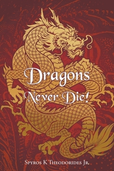 Paperback Dragons Never Die! Book