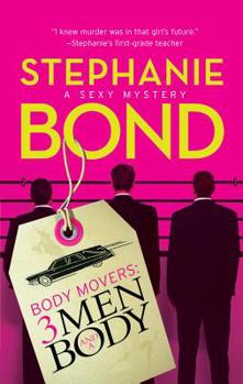 Mass Market Paperback Body Movers: 3 Men and a Body Book