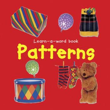 Board book Learn-A-Word Picture Book: Patterns Book