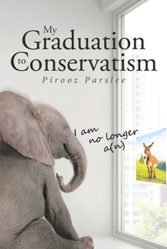 Paperback My Graduation to Conservatism Book