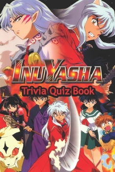 Paperback Inuyasha Trivia Quiz Book