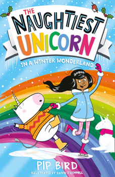 The Naughtiest Unicorn in a Winter Wonderland - Book #9 of the Naughtiest Unicorn