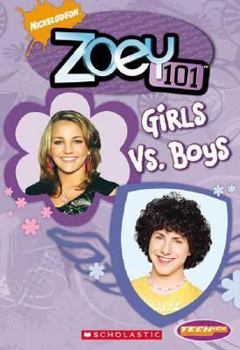 Zoey 101 #8: Girls Vs. Boys - Book #8 of the Zoey 101