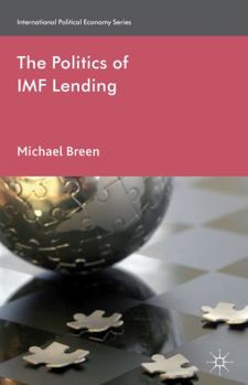 Hardcover The Politics of IMF Lending Book