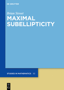 Hardcover Maximal Subellipticity Book