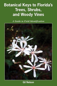 Paperback Botanical Keys to Florida's Trees, Shrubs, and Woody Vines Book