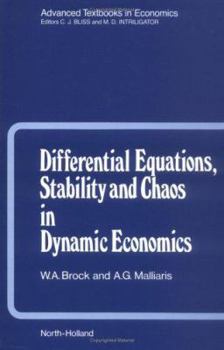 Hardcover Differential Equations, Stability and Chaos in Dynamic Economics Book