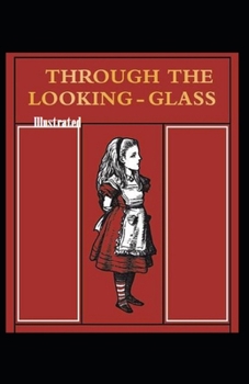 Paperback Through the Looking Glass Illustrated Book