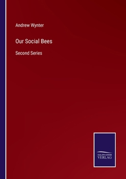 Paperback Our Social Bees: Second Series Book