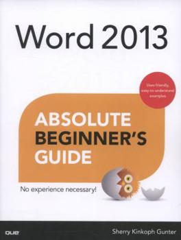 Paperback Word 2013 Absolute Beginner's Guide Book