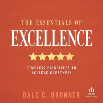 MP3 CD The Essentials of Excellence: Timeless Principles to Achieve Greatness Book