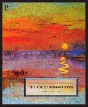 Paperback The Broadview Anthology of British Literature Volume 4: The Age of Romanticism - Third Edition Book