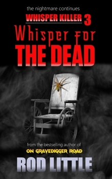 Whisper for the Dead (Whisper Killer) - Book #3 of the Whisper Killer