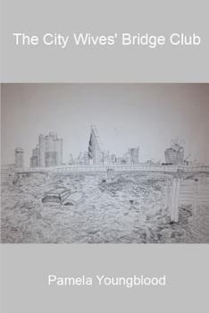 Paperback The City Wives' Bridge Club Book