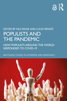 Paperback Populists and the Pandemic: How Populists Around the World Responded to COVID-19 Book