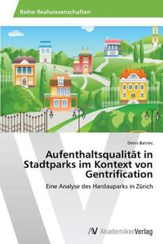 Paperback Aufenthaltsqualität in Stadtparks im Kontext von Gentrification [German] Book