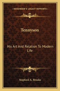 Paperback Tennyson: His Art And Relation To Modern Life Book