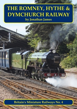 Paperback The Romney, Hythe & Dymchurch Railway Book