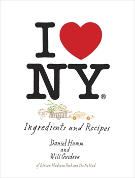 Hardcover I Love New York: Ingredients and Recipes [A Cookbook] Book