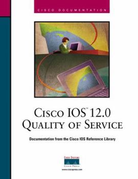 Hardcover Cisco IOS 12.0 Solutions for Quality of Service Book