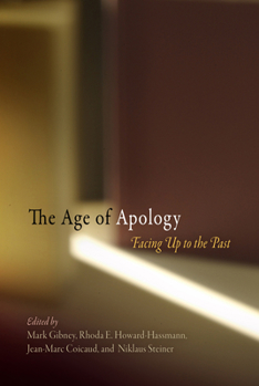 Paperback The Age of Apology: Facing Up to the Past Book