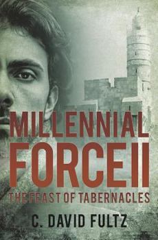 Paperback Millennial Force II: The Feast of Tabernacles Book