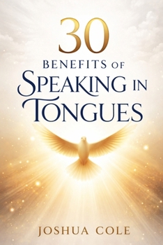Paperback 30 Benefits of Speaking in Tongues Book