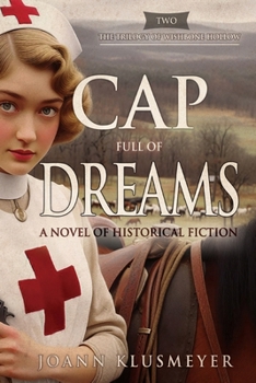 Cap Full of Dreams: A Novel of Historical Fiction (The Trilogy of Wishbone Hollow)