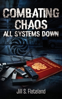 Hardcover Combating Chaos: All Systems Down Book
